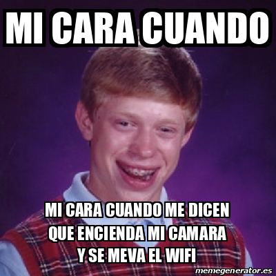 Meme Bad Luck Brian Mi Cara Cuando Mi Cara Cuando Me Dicen Que