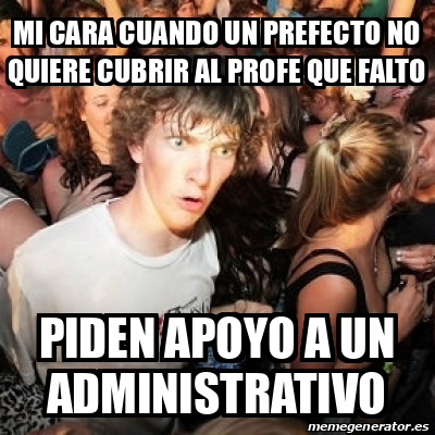 Meme Sudden Realization Ralph Mi Cara Cuando Un Prefecto No Quiere