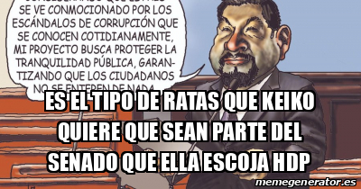 Meme Personalizado ES EL TIPO DE RATAS QUE KEIKO QUIERE QUE SEAN