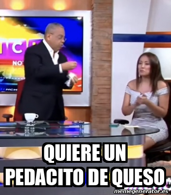 Meme Personalizado Quiere Un Pedacito De Queso 33343202