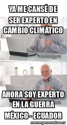 Meme Personalizado Ya me cansé de ser experto en cambio climático