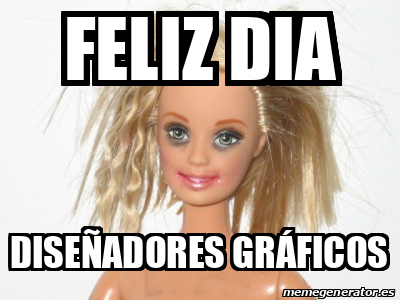 Meme Personalizado Feliz Dia Dise Adores Gr Ficos