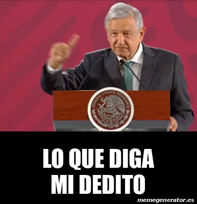 Meme Personalizado Lo Que Diga Mi Dedito