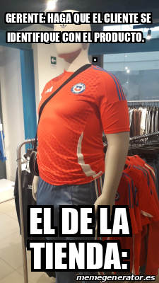 Meme Personalizado Gerente Haga Que El Cliente Se Identifique Con El