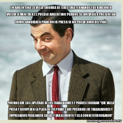 Meme Mr Bean En Argentina La Vieja Chorra De Cristina Fernandez De