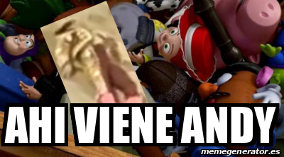 Meme Personalizado Ahi Viene Andy 33061817