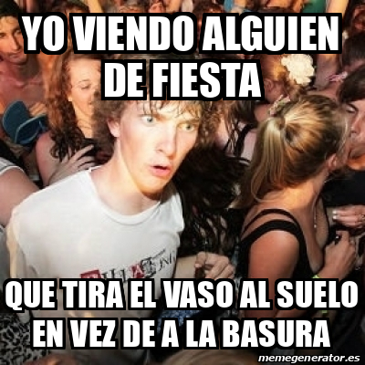 Meme Sudden Realization Ralph Yo Viendo Alguien De Fiesta Que Tira El