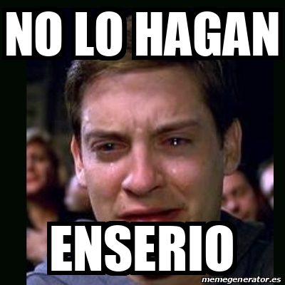 Meme Crying Peter Parker No Lo Hagan Enserio 33074843