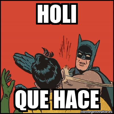 Meme Batman Slaps Robin HOLI QUE HACE 33084481