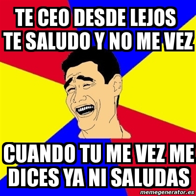 Meme Yao Ming Te Ceo Desde Lejos Te Saludo Y No Me Vez Cuando Tu Me