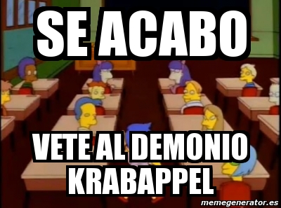 Meme Personalizado Se Acabo Vete Al Demonio Krabappel