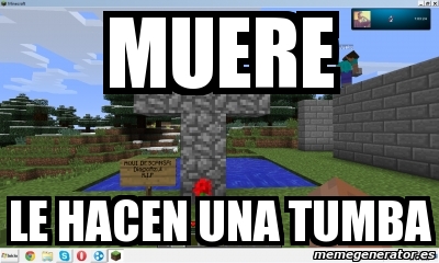 Meme Personalizado Muere Le Hacen Una Tumba 4493663