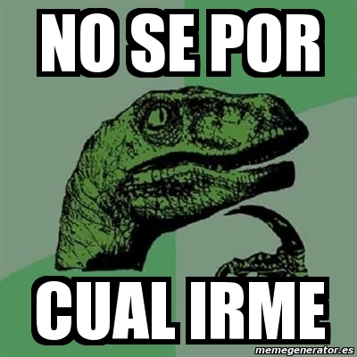 Meme Filosoraptor No Se Por Cual Irme 4069131