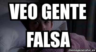 Meme Personalizado Veo Gente Falsa