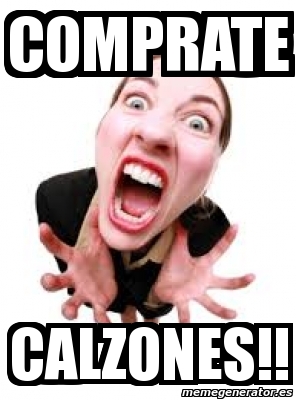 Meme Personalizado Comprate Calzones