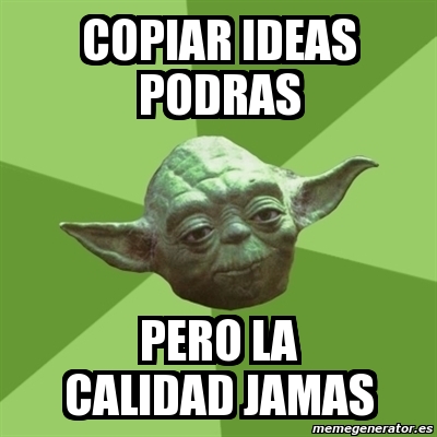 ¡Nosotros tenemos todas las ideas!