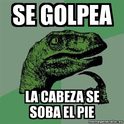 Meme Filosoraptor Se Golpea La Cabeza Se Soba El Pie