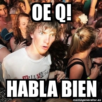 Meme Sudden Realization Ralph OE Q HABLA BIEN 7895536