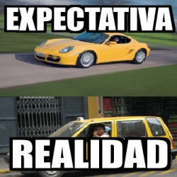 Meme Personalizado Expectativa Realidad