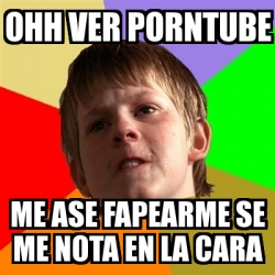 Meme Chico Malo Ohh Ver Porntube Me Ase Fapearme Se Me Nota En La