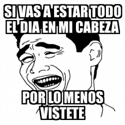 Meme Yao Ming Si Vas A Estar Todo El Dia En Mi Cabeza Por Lo Menos