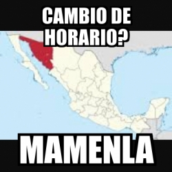 Meme Personalizado Cambio De Horario Mamenla 21439571