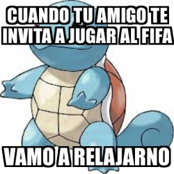 Meme Personalizado Cuando Tu Amigo Te Invita A Jugar Al Fifa Vamo A