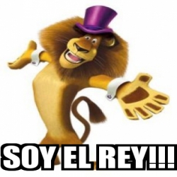 Meme Personalizado Soy El Rey