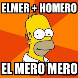 Meme Homer Elmer Homero El Mero Mero