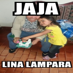 Meme Personalizado Jaja Lina Lampara 25056383