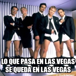 Meme Personalizado Lo Que Pasa En Las Vegas Se Queda En Las Vegas