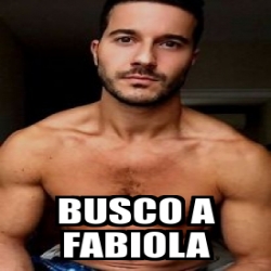 Meme Personalizado Busco A Fabiola