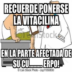 Meme Personalizado Recuerde Ponerse La Vitacilina En La Parte