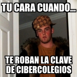 Meme Scumbag Steve Tu Cara Cuando Te Roban La Clave De