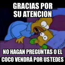 Gracias Por Su Atencion Meme Meme Forever Alone Fin Gracias Por Su