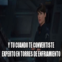 Meme Personalizado Y Tu Cuando Te Convertiste Experto En Torres De