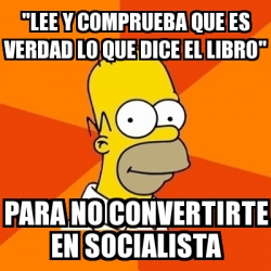 Meme Homer Lee Y Comprueba Que Es Verdad Lo Que Dice El Libro Para