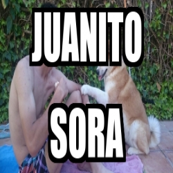 Meme Personalizado Juanito Sora