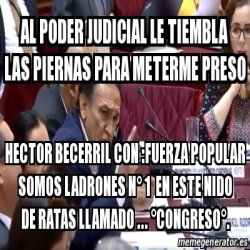 Meme Personalizado Al Poder Judicial Le TiembLa LAS PIERNAS PARA