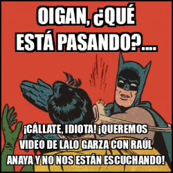 Meme Batman Slaps Robin Oigan Qu Est Pasando C Llate