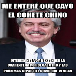 Meme Personalizado Me Enter Que Cay El Cohete Chino Interesante Voy