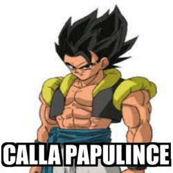 Meme Personalizado Calla Papulince 32357149