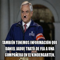 Meme Personalizado Tambi N Tenemos Informaci N Que Daniel Jadue Trat