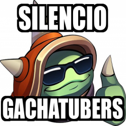 Meme Personalizado Silencio Gachatubers 32071985