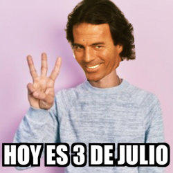 Meme Personalizado Hoy Es 3 De Julio 33125284