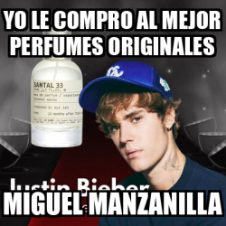 Meme Personalizado Yo Le Compro Al Mejor Perfumes Originales Miguel