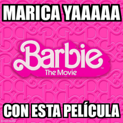 Meme Personalizado Marica Yaaaaa Con esta Película 33145814