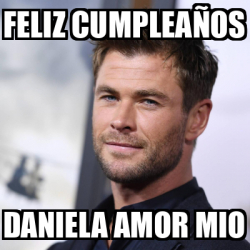 Meme Personalizado feliz cumpleaños daniela amor mio 33193061