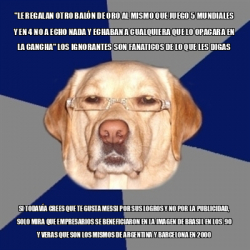 Meme Perro Racista le regalan otro BALÓN de oro al mismo que juego 5