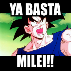 Meme Personalizado Ya Basta Milei 33263070